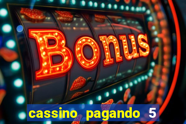 cassino pagando 5 reais no cadastro